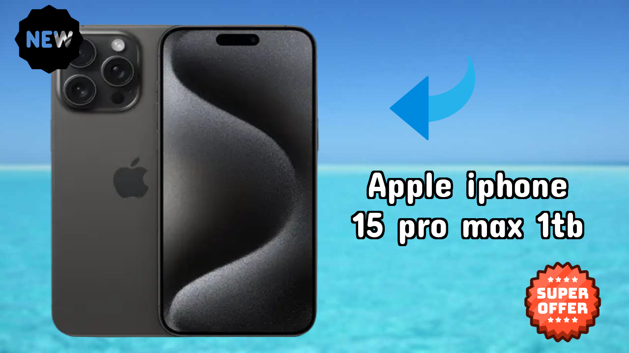 Apple IPhone 15 Pro Max 1TB vs iPhone: Which Should You Buy?