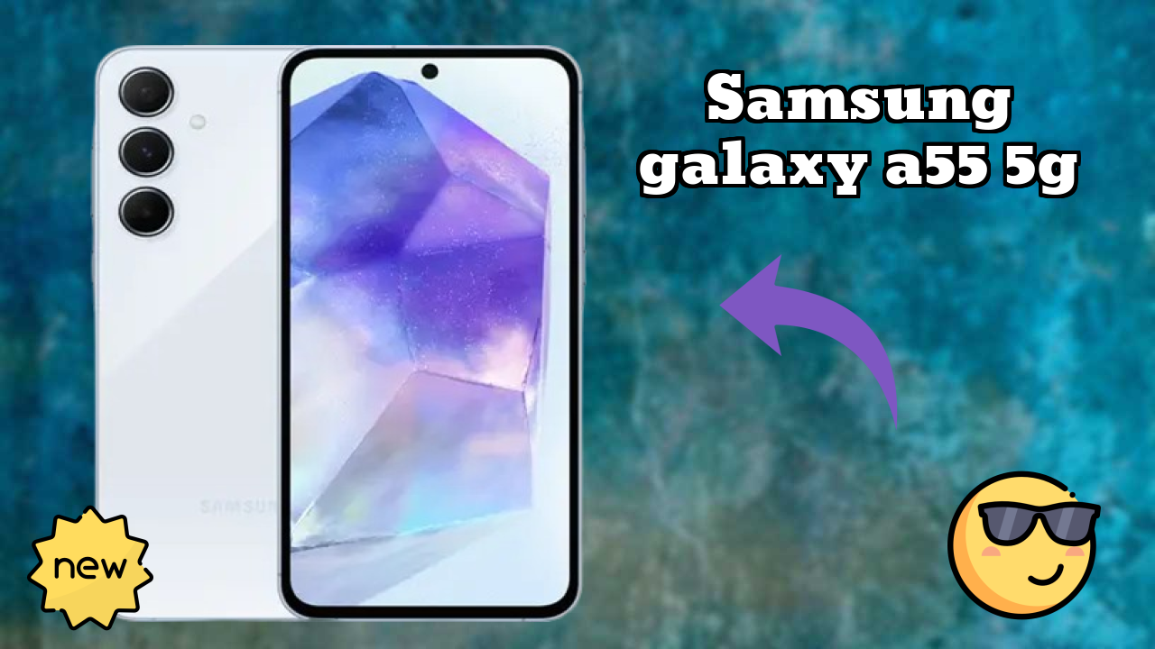 Samsung Galaxy A55 5G Display Review: Super AMOLED Explained