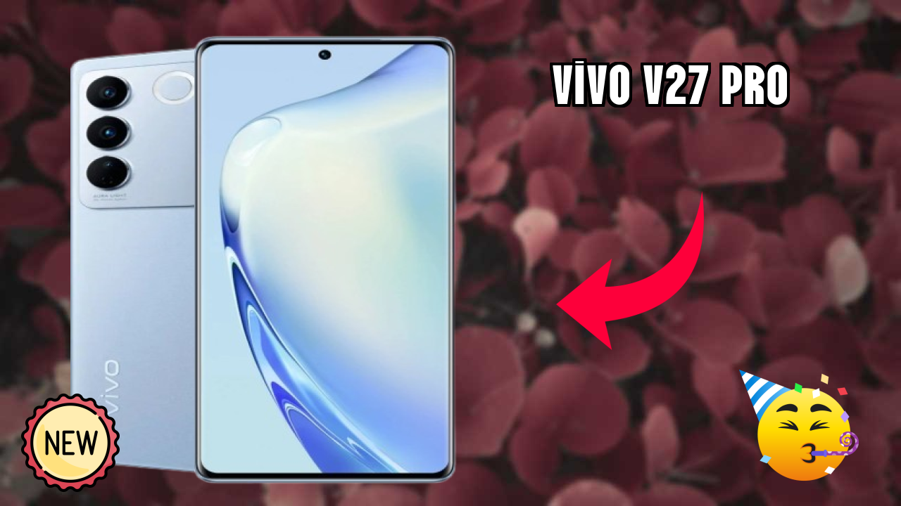 Vivo Vivo V27 Pro - User Experience & Review