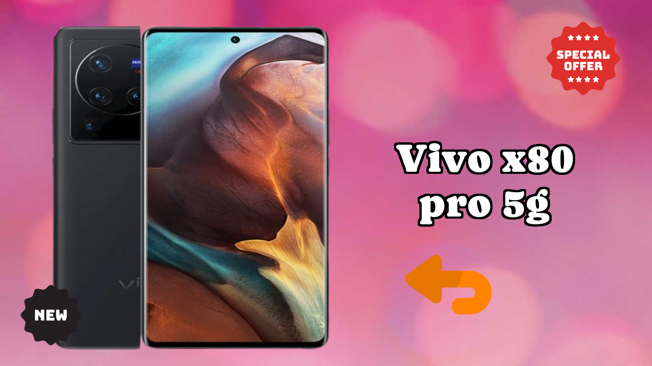 Vivo X80 Pro 5G Price: ₹49,999 - Complete Buying Guide