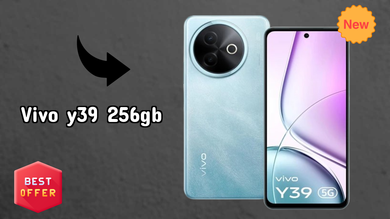 Vivo Y39 256GB vs Competitors: Best Budget Phone Winner?