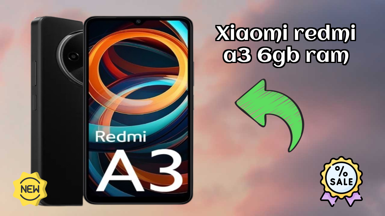 Xiaomi Redmi A3 6GB RAM Display Quality: IPS LCD Explained