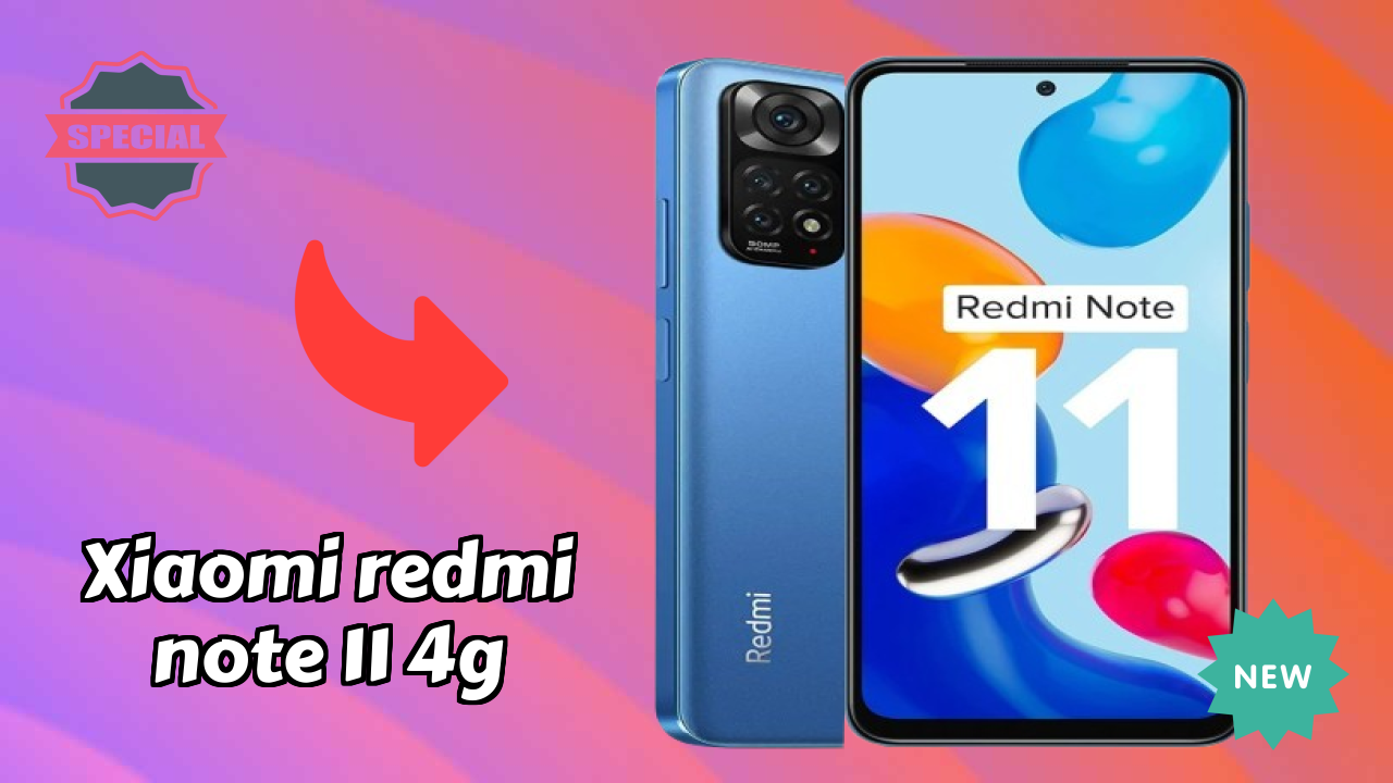 Xiaomi Redmi Note 11 4G Complete Review: Everything You Need to Know