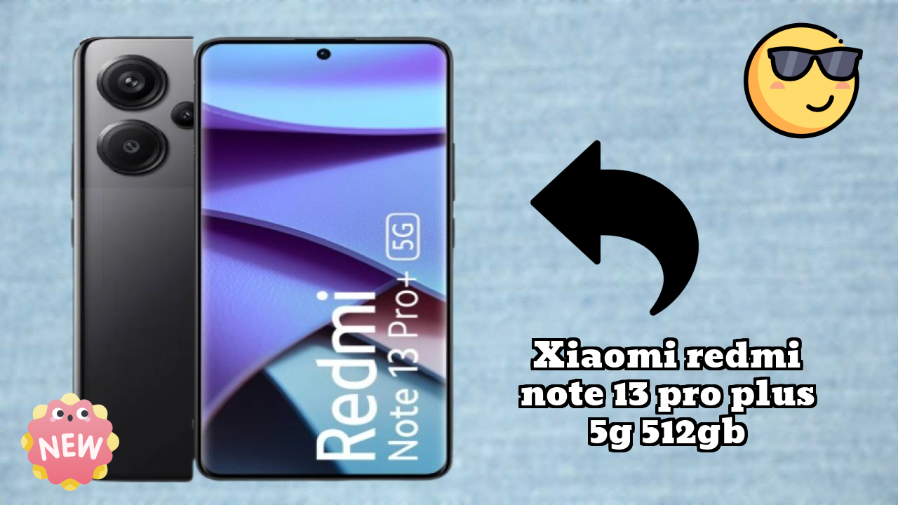 Xiaomi Redmi Note 13 Pro Plus 5G 512GB vs Competitors: Best Phone Winner?